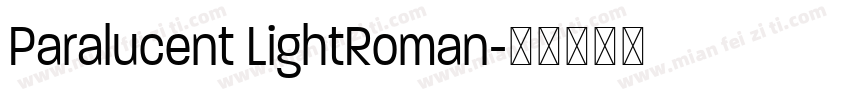 Paralucent LightRoman字体转换